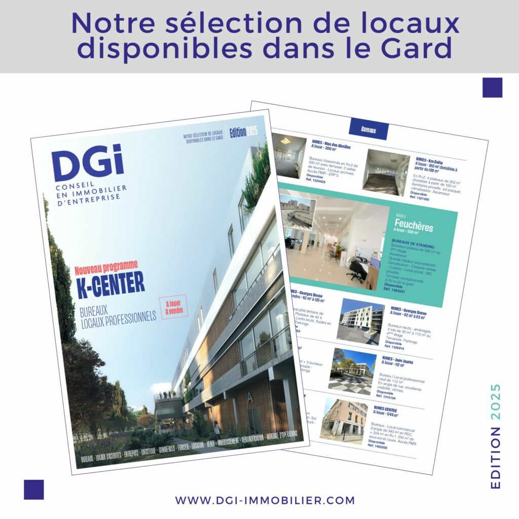 Immobilier d’entreprise dans le Gard : trouvez vos bureaux, commerces et entrepôts à vendre ou à louer